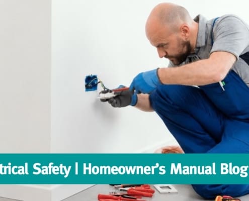 Electrical Safety Homeowner’s Manual Blog Series SMM