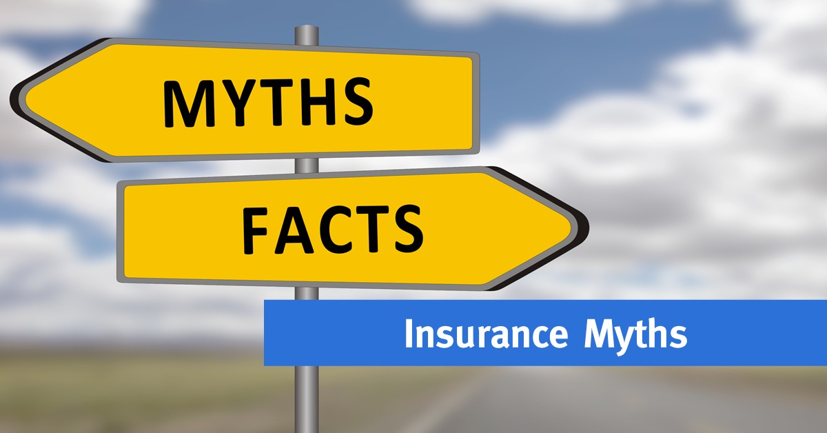 Insurance Myths