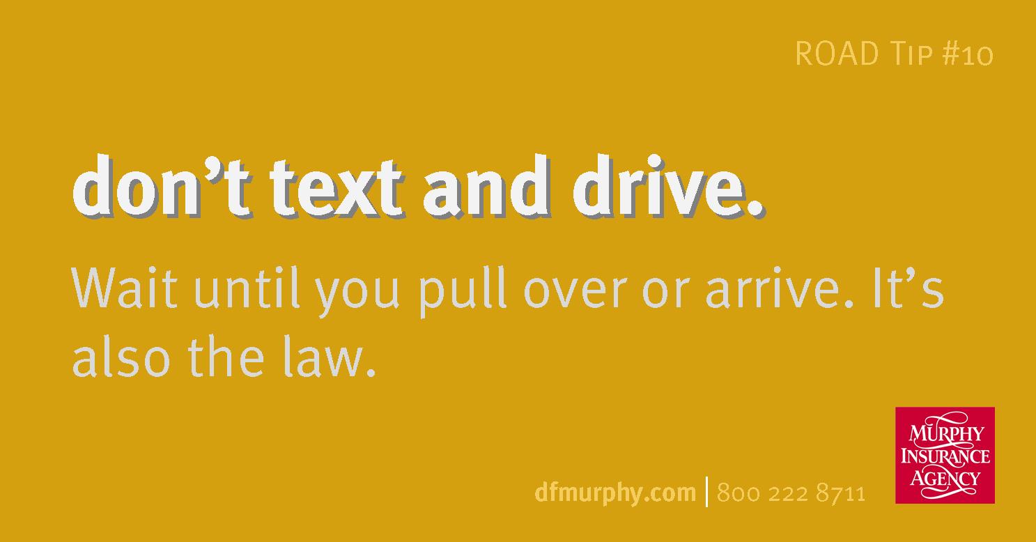 RR #10 don't text & drive