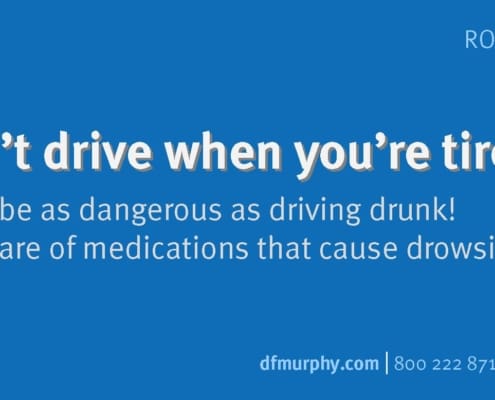 RR #7 dont drive tired