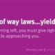 RRules Right of way laws...yield #40