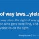 RRules Right of way laws...yield #42