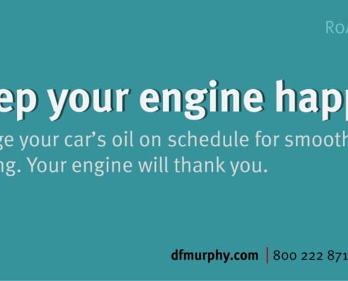 Keep your engine happy.